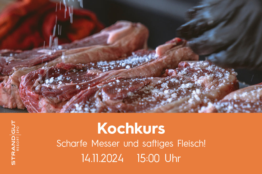 Kochkurs mit Markus Friederici: Scharfe Messer und saftiges Fleisch!